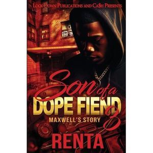 Son of a Dope Fiend 3 -- Renta